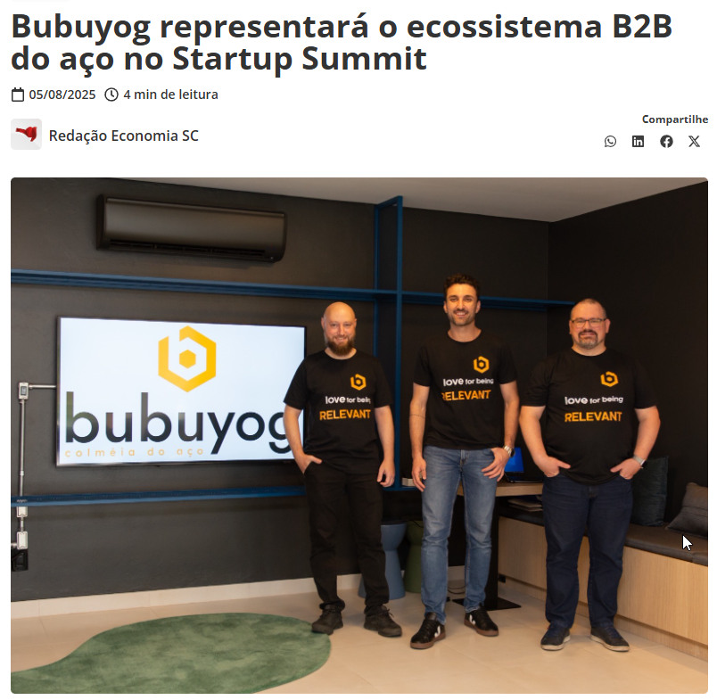 Economia SC - Bubuyog representará o ecossistema B2B do aço no Startup Summit